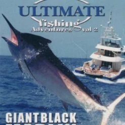 DVDs Ultimate Fishing Adventures Vol 2: Giant Black Marlin **CLEARANCE**